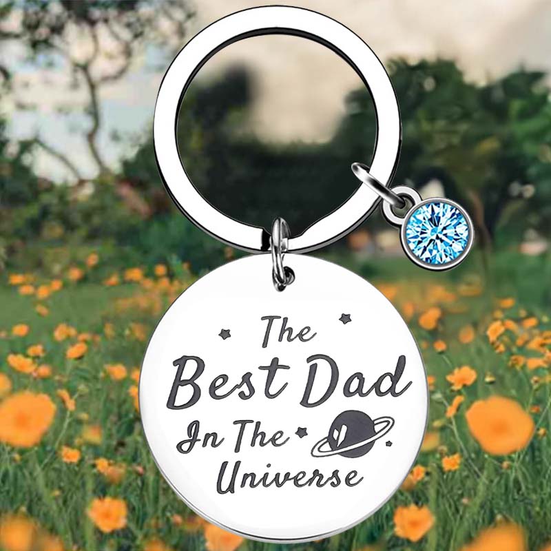 "The Best Dad In The Universe" Engraved Keychain with Blue Stone Charm